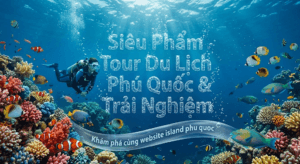 📌 Bộ Câu Hỏi Thường Gặp (FAQ) Về Siêu Phẩm Tour Du Lịch Phú Quốc