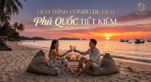 Tại Sao Nên Lựa Chọn Lịch Trình Combo Du Lịch Phú Quốc Tiết Kiệm 3 Ngày 2 Đêm?